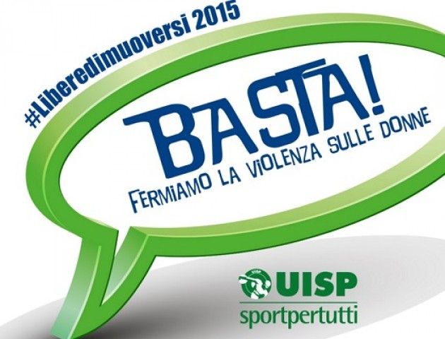 Uisp Il 25 novembre sarà la Giornata internazionale contro la violenza sulle donne
