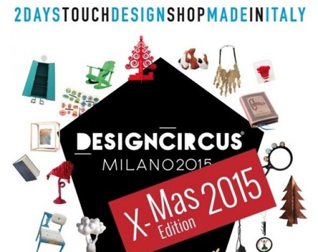DesignCircus X-Mas Edition  28/29 novembre 2015