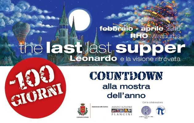 Mancano infatti 70 gioni all'inaugurazione a Rho della mostra 2.0 ‘The last last supper_Leonardo e la visione ritrovata’
