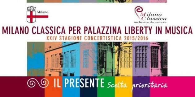 Milano - Programma 2016 di Palazzina Liberty in Musica (01/02/16)
