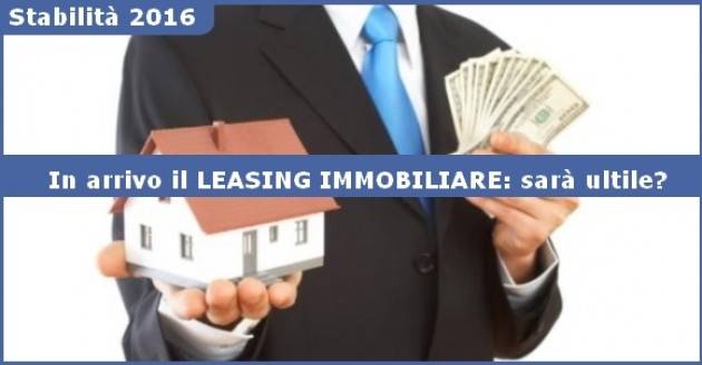 Aduc Le incentivazioni fiscali  per comprare casa in leasing