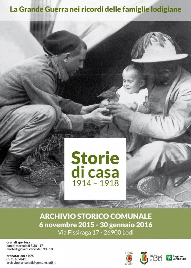Lodi - Un Popolo nella Grande Guerra: Mostra Storie di casa 1914 - 1918...