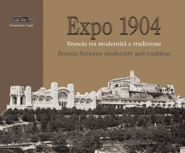Brescia - Mostra Expo 1904: Brescia tra modernità e tradizione