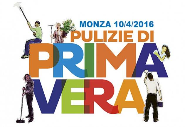 A Monza - PULIZIE DI PRIMAVERA: CERCASI SPONSOR Ritornano le Pulizie di Primavera!
