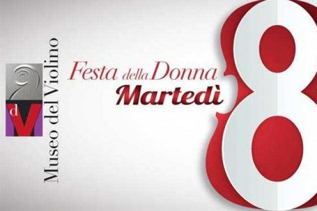 8 marzo a Cremona, al Museo del Violino ridotto per le donne e audizione speciale