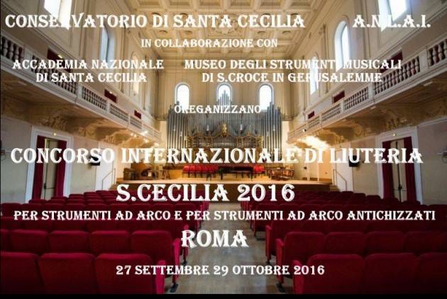 Concorso internazionale di Liuteria di Santa Cecilia 2016 con Anlai di Cremona