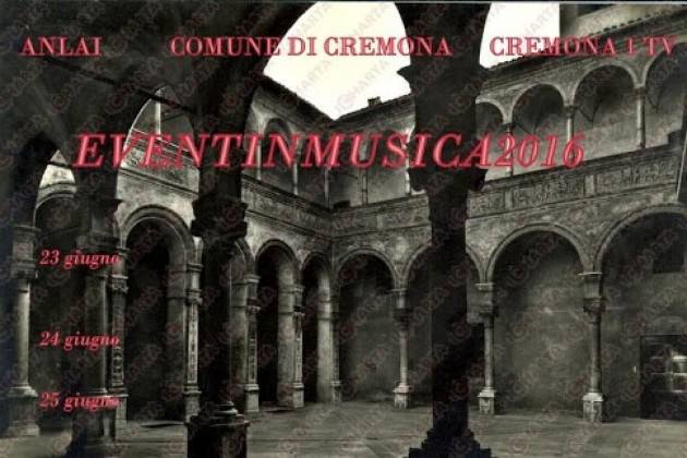 ‘Eventi in musica’ di ANLAI Cremona, tre giorni di iniziative a fine giugno