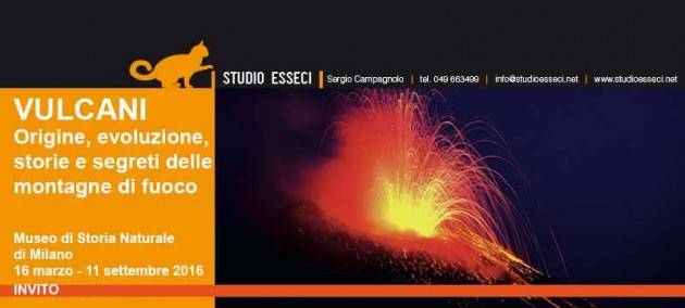Milano Vulcani Origine Evoluzione Storie E Segreti Delle Montagne Di Fuoco