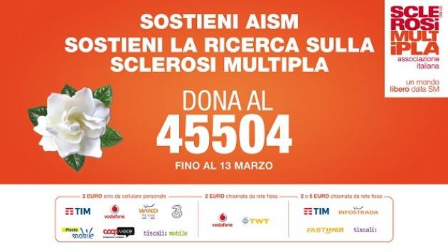 AISM  La Gardenia Fino al 13 marzo potete sostenerci