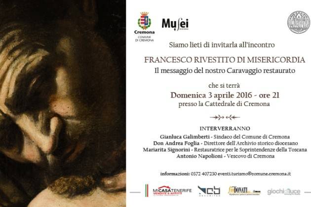 A Cremona ‘Francesco rivestito di misericordia’, torna il Caravaggio restaurato