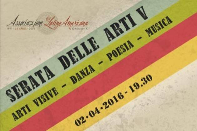 Associazione Latino Americana di Cremona, sabato Serata delle Arti