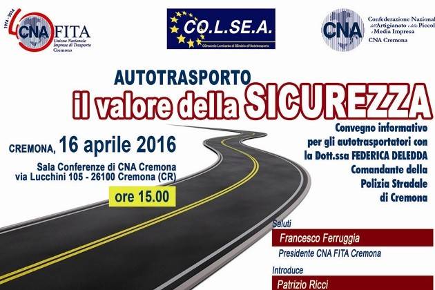 Sabato il seminario di CNA Fita Cremona: ‘Il valore della sicurezza’