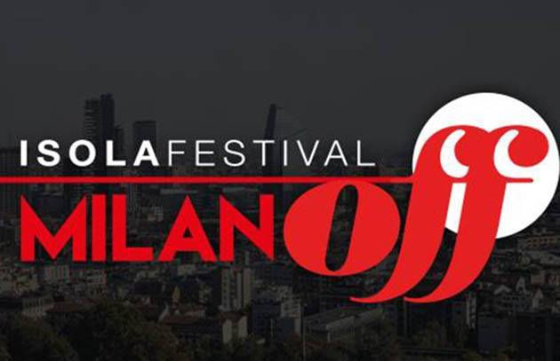 Milano Off Isola Festival: dal 30 maggio quartiere Isola, palcoscenico arti performative