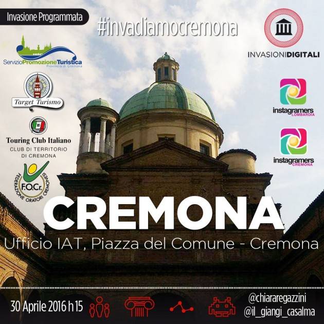 Le invasioni digitali 2016 ‘invadono’ anche Cremona!