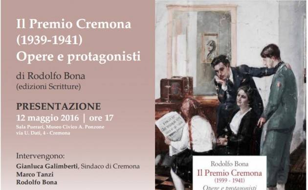 Presentazione libro Il Premio Cremona (1939-1941) Opere e protagonisti di Rodolfo Bona