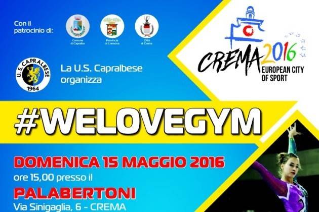 Crema Città Europea dello Sport e U.S. Capralbese, domenica arriva ‘Welovegym’