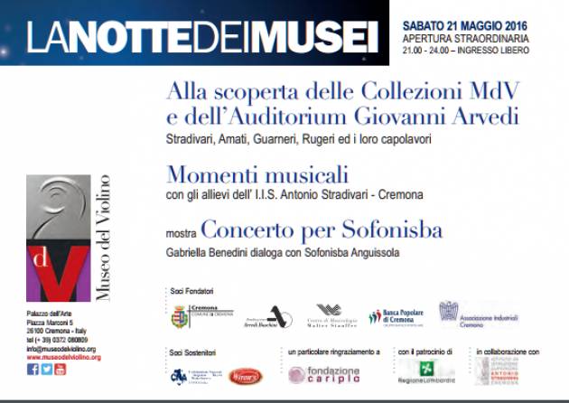 Cremona La notte Europea dei Musei sabato 21 maggio 2016 - XII edizione
