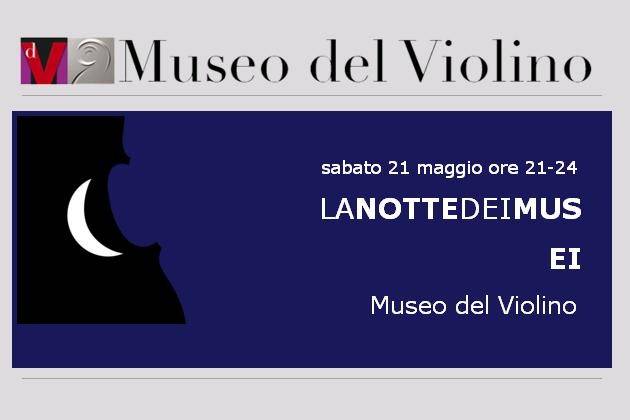 Cremona, anche il Museo del Violino sabato protagonista della Notte dei Musei