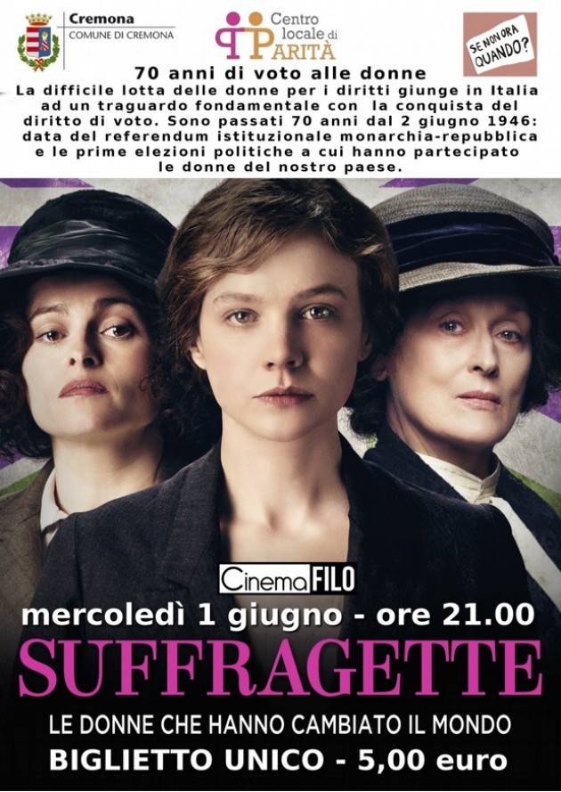 70 anni di voto alle donne_SUFFRAGETTE Proiezione Cinema Filo di Cremona