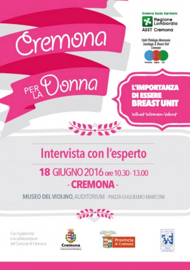 Cremona per la donna!  Sabato 18 giugno L’importanza di essere Breast unit