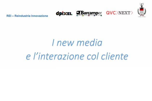 Crema, giovedì 23 giugno workshop ‘I New Media e l’interazione con il cliente’