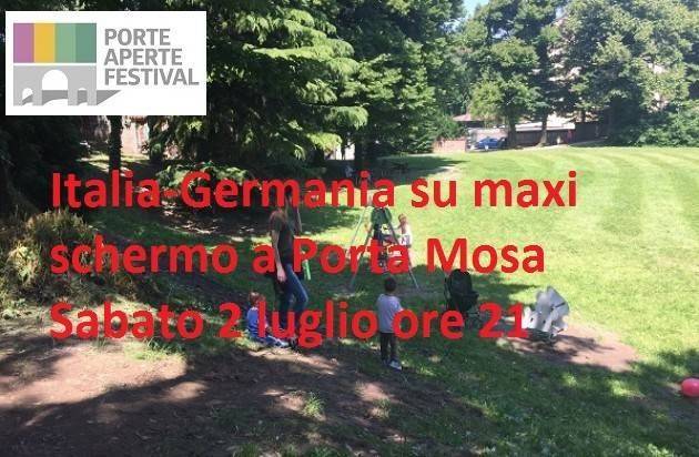 Cremona, Porte Aperte Festival: sabato Italia-Germania su maxischermo a Porta Mosa