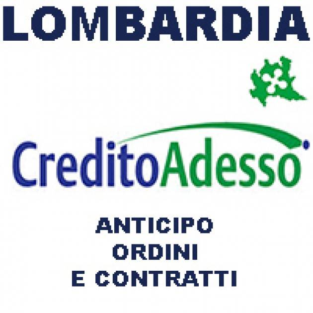 Lombardia - Ulteriori agevolazioni per credito adesso