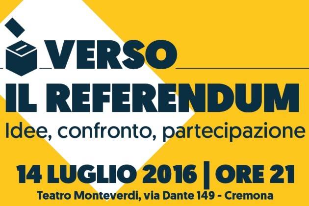 Cremona, giovedì sera ‘Verso il referendum. Idee, confronto, partecipazione’