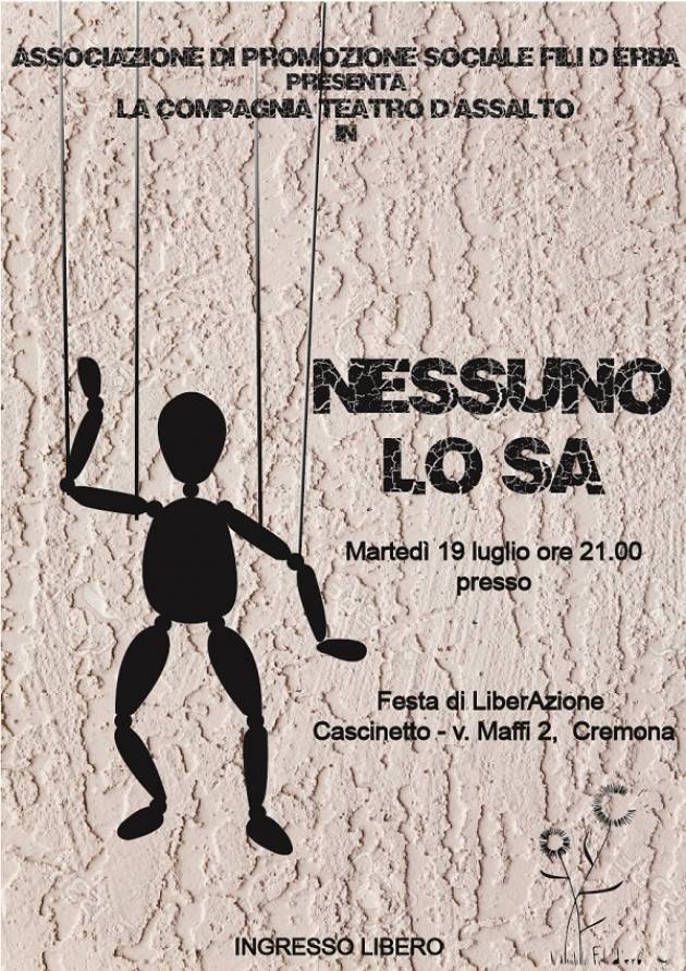 Cascinetto-Cremona Stasera alla la Festa di Liberazione 2016 ‘Nessuno lo sa’