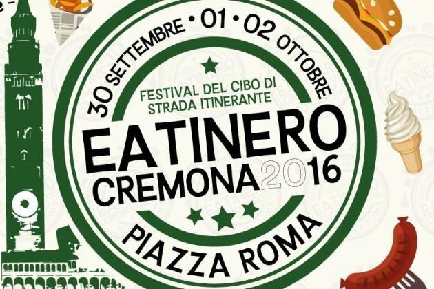 In Cremona, in autunno torna Eatinero, il festival del cibo di strada itinerante