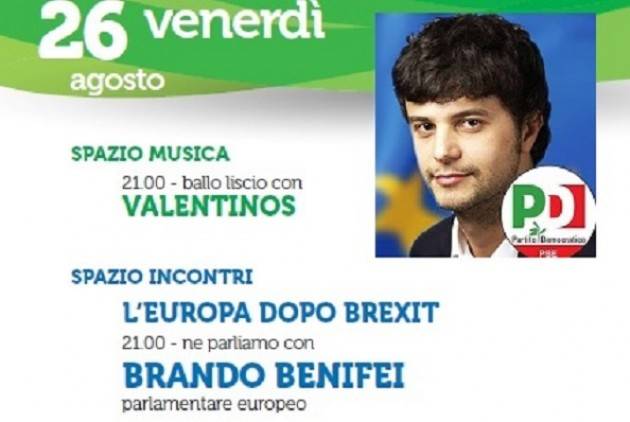 Cremona Continua la Festa Unità  fino al 29 agosto Stasera si parla di Europa con Brando Benifei