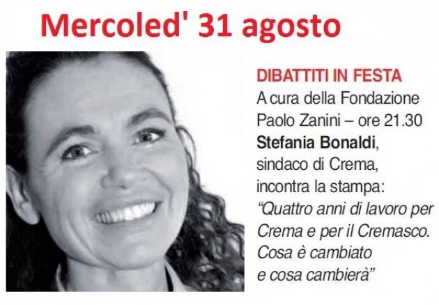 La Festa Unità di Crema al Podere Ombrianello continua fino a lunedi 5 settembre
