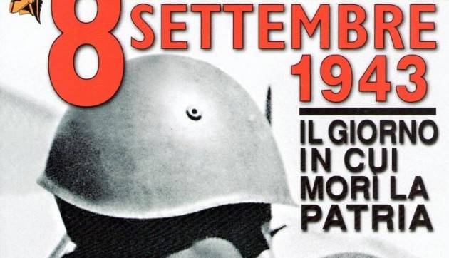 Commemorazione 8 Settembre 1943 : data drammatica per Cremona di Giorgio  Carnevali