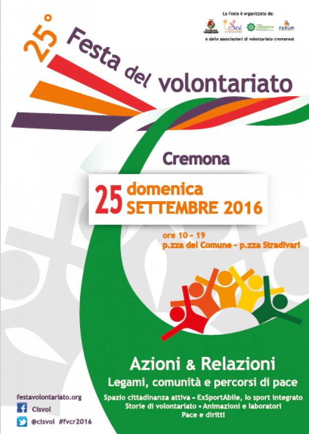 (video) 25° Festa Volontariato Cremona il 25 settembre: Pace, diritti, accoglienza e competenze