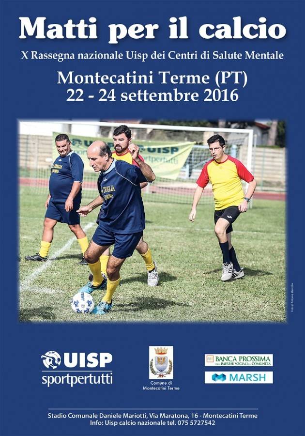 Uisp Matti per il calcio :  X edizione della rassegna  a Montecatini Terme