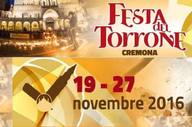 Cremona Si avvicina la Festa del Torrone 2016 dal 19 al 27 Novembre nelle strade e nelle  piazze