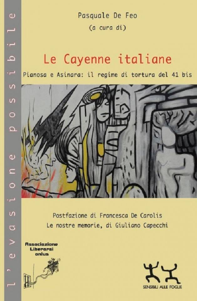 Libro Le Cayenne italiane. Pianosa e Asinara