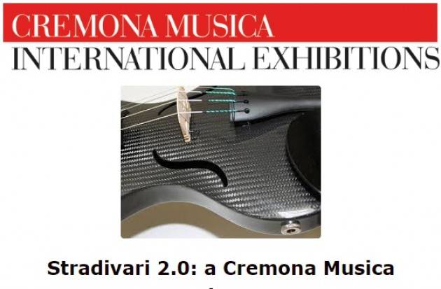 Stradivari 2.0: a Cremona Musica arrivano i violini tedeschi costruiti con tecnologie aerospaziali