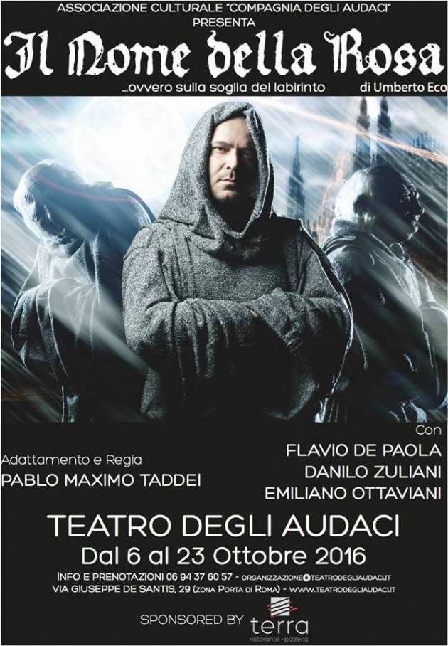 Il anteprima assoluta al Teatro degli Audaci Il Nome della Rosa - ovvero sulla soglia del labirinto