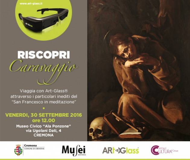 Cremona Occhi nuovi per guardare il Caravaggio Da venerdì 30 settembre al Museo Civico