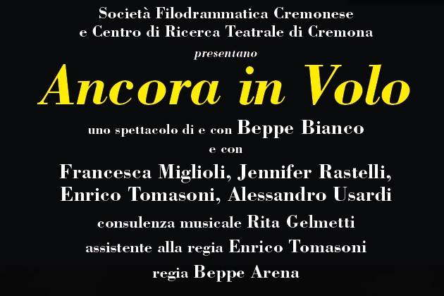 Cremona, lunedì 10 ottobre al Filo lo spettacolo teatrale ‘Ancora in volo’