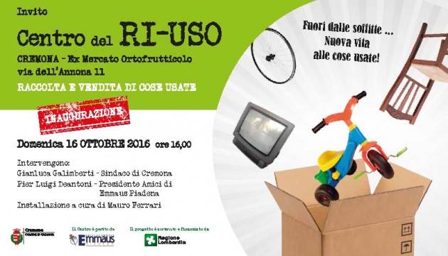 Cremona Domenica 16 ottobre inaugurazione del Centro del RI-USO