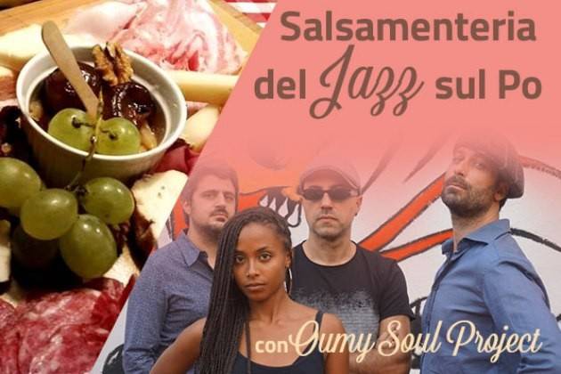 Cremona, sabato ‘La Salsamenteria del Jazz sul Po’ con cena e Oumy Soul Project