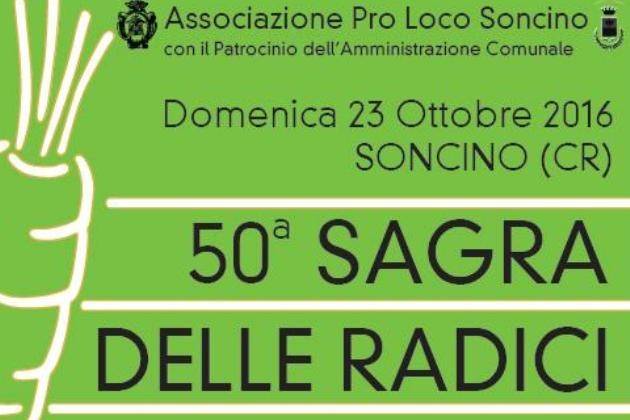 Soncino (Cremona), arriva la cinquantesima edizione della Sagra della Radice