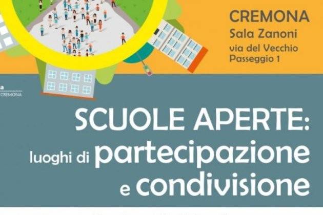 Cremona, scuole aperte: luoghi di partecipazione e condivisione