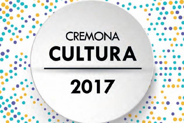 Cremona Cultura 2017, sabato in Sala Rodi si presenta il programma