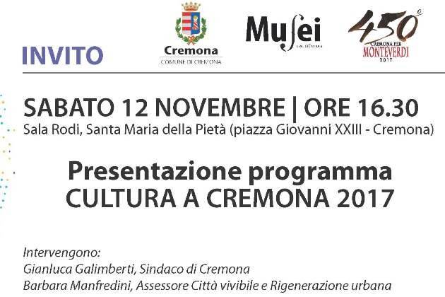 Cremona, sabato si presenta il programma culturale cittadino 2017