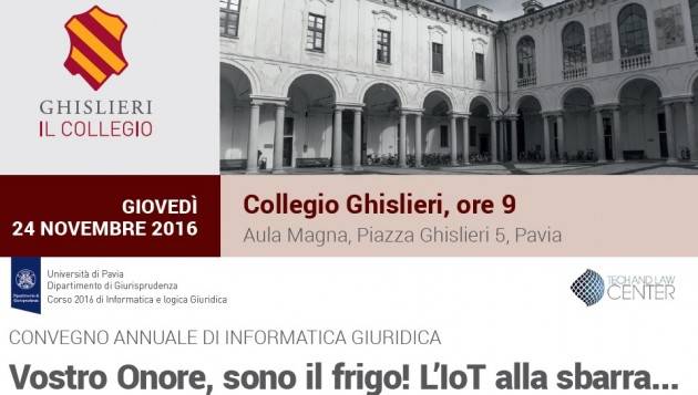 Pavia Vostro Onore, io sono il frigo!