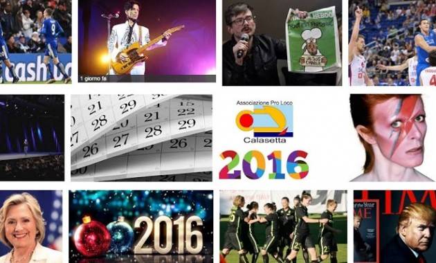 Accadde nel 2016 Una rassegna di alcuni dei più importanti eventi  dell’anno trascorso