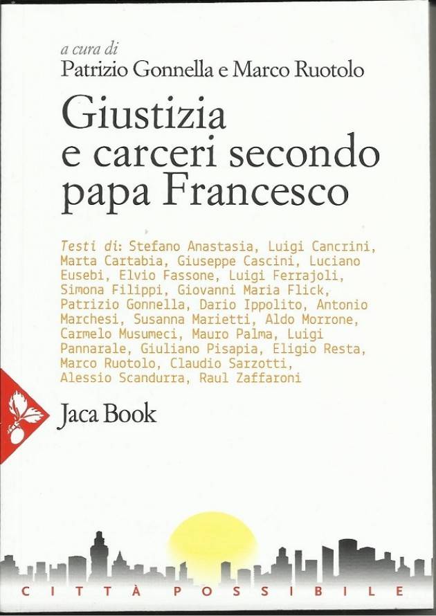 Recensione di un uomo ombra semilibero a 'Giustizia e carceri secondo papa Francesco' di Carmelo Musumeci 